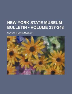 Book cover for New York State Museum Bulletin (Volume 237-248)