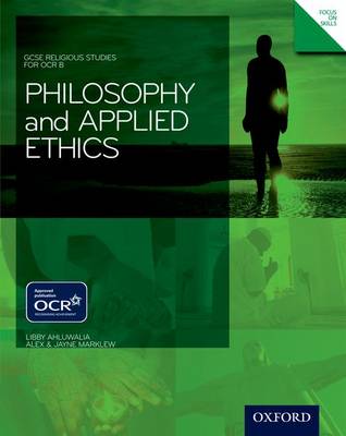 Book cover for GCSE Religious Studies: Philosophy & Applied Ethics for OCR B Student Book