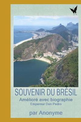 Book cover for SOUVENIR DU BRESIL - Ameliore avec biographie
