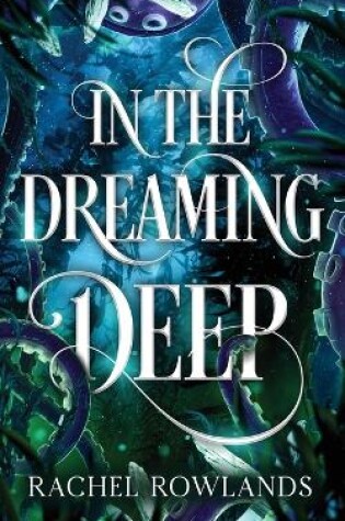 Cover of In the Dreaming Deep