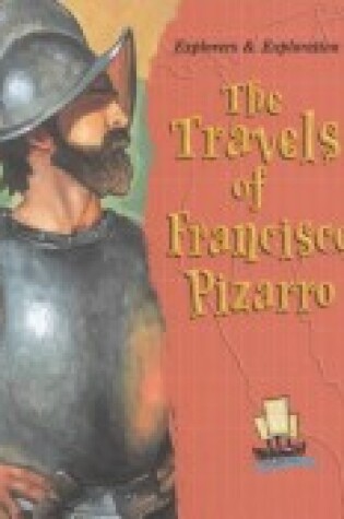 Cover of The Travels of Francisco Pizarro