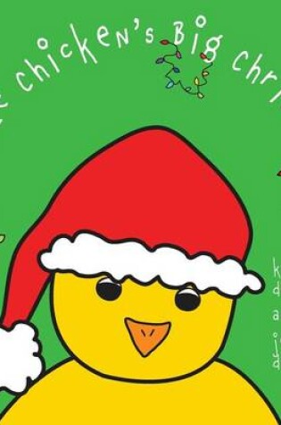 Cover of Little Chicken's Big Christmas