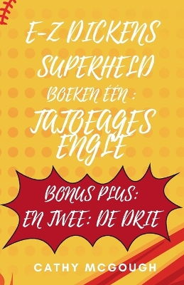 Book cover for E-Z Dickens Superheld Boeken Één En Twee