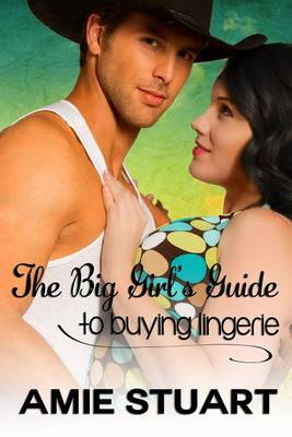 Book cover for The Big Girl's Guide to Buying Lingerie
