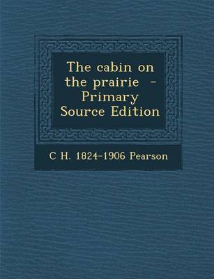 Book cover for The Cabin on the Prairie