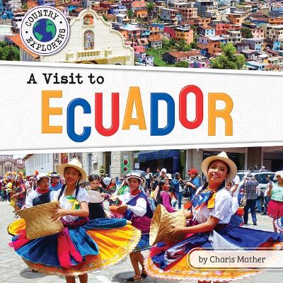 Cover of A Visit to Ecuador