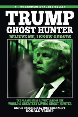 Book cover for Trump, Ghost Hunter