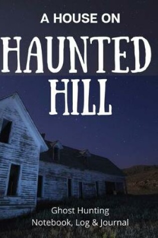 Cover of A House on Haunted Hill