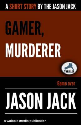 Book cover for Gamer, Murderer