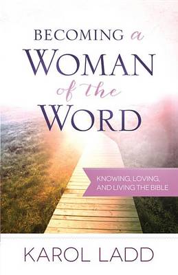 Book cover for Becoming a Woman of the Word