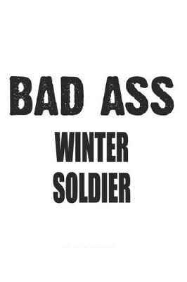 Book cover for Bad Ass Winter Soldier