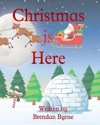 Book cover for Christmas is Here