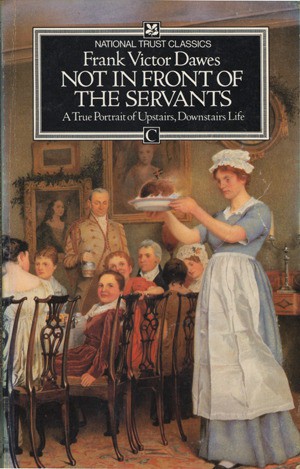 Cover of Not in Front of the Servants