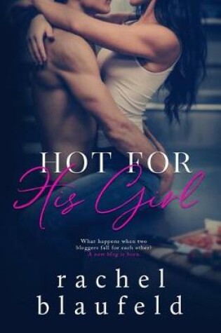 Cover of Hot For His Girl
