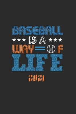 Book cover for Baseball Is A Way Of Life