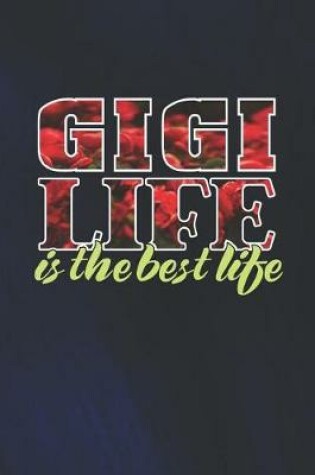 Cover of Gigi Life Is The Best Life