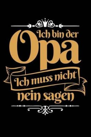 Cover of Opa Muss Nicht Nein Sagen