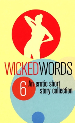 Book cover for Wicked Words 6