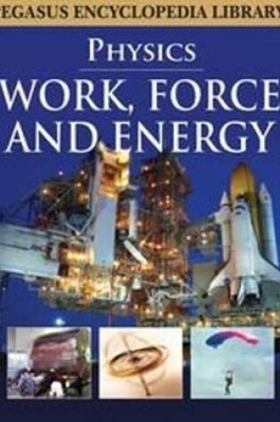 Cover of Work, Force & Energy