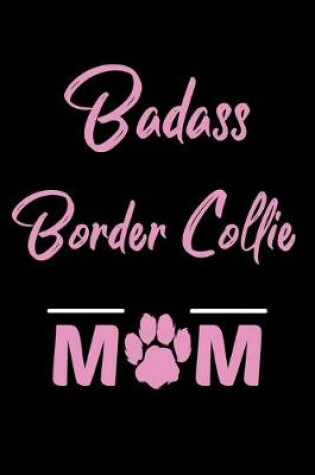 Cover of Badass Border Collie Mom