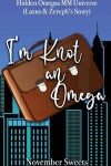 Book cover for I'm Knot an Omega