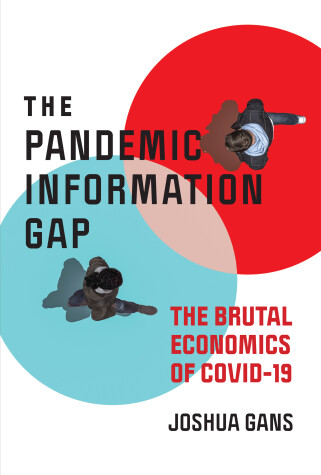 Book cover for Pandemic Information Gap and the Brutal Economics of COVID-19