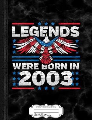 Book cover for Legends Were Born in 2003 Patriotic Birthday