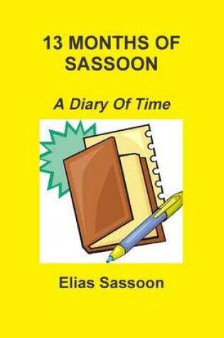 Cover of 13 Months Of Sassoon: A Diary Of Time