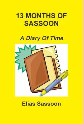 Book cover for 13 Months Of Sassoon: A Diary Of Time