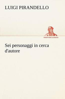 Book cover for Sei personaggi in cerca d'autore