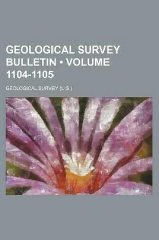 Cover of Geological Survey Bulletin (Volume 1104-1105)