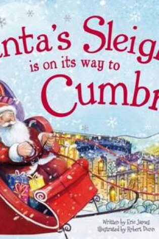 Cover of Santa's Sleigh is on its Way to Cumbria