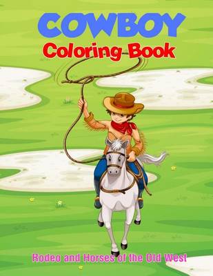 Book cover for Cowboy Coloring Book