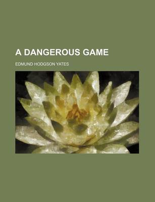 Book cover for A Dangerous Game