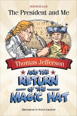 Book cover for Thomas Jefferson and the Return of the Magic Hat