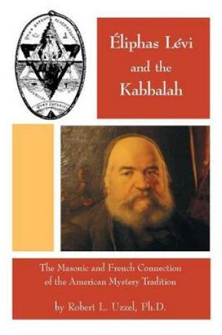 Cover of Eliphas Levi and the Kabbalah