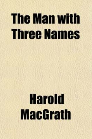 Cover of The Man with Three Names