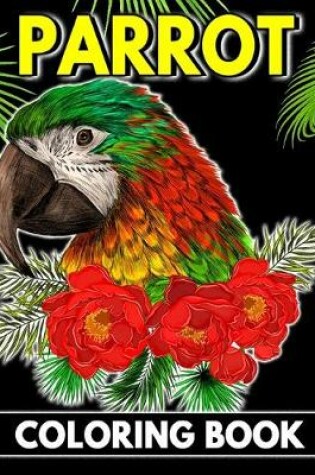 Cover of Parrot Coloring Book