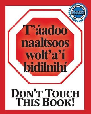 Book cover for Don't Touch This Book! Navajo & English