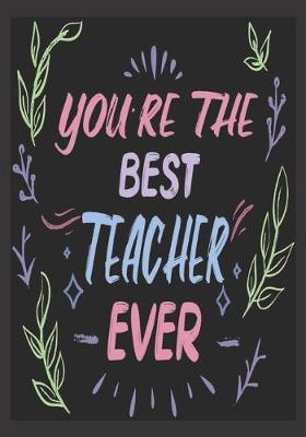 Book cover for You're the best teacher ever