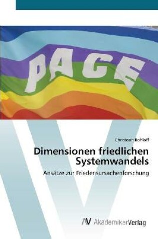 Cover of Dimensionen friedlichen Systemwandels