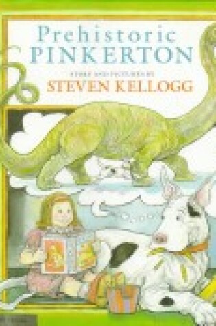 Cover of Kellogg Steven : Prehistoric Pinkerton (Hbk)