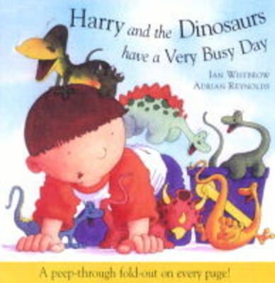 Book cover for Harry and the Dinosaurs Have a Very Busy Day