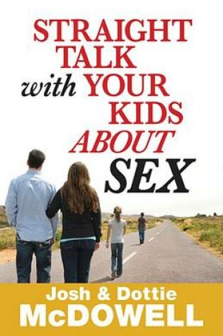 Cover of Straight Talk with Your Kids about Sex