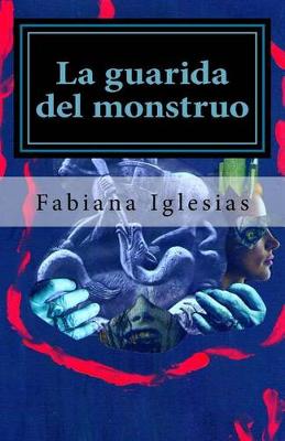 Book cover for La guarida del monstruo