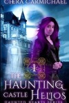 Book cover for The Haunting of Castle Helios