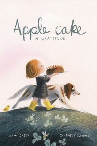 Apple Cake: A Gratitude