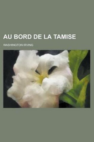 Cover of Au Bord de La Tamise