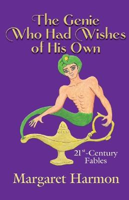 Book cover for The Genie Who Had Wishes of His Own