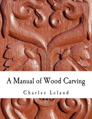 Book cover for A Manual of Wood Carving